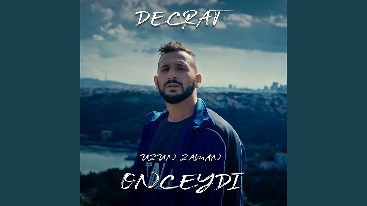 Decrat - Uzun Zaman Önceydi